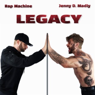 Legacy ft. Jenny D. Madly lyrics | Boomplay Music