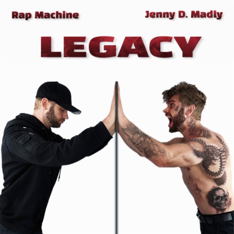 Legacy ft. Jenny D. Madly | Boomplay Music