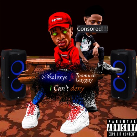 I Can't Deny (feat. Toomuchguyguy) | Boomplay Music