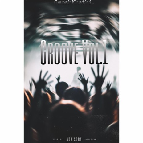 Groove vol.1 | Boomplay Music