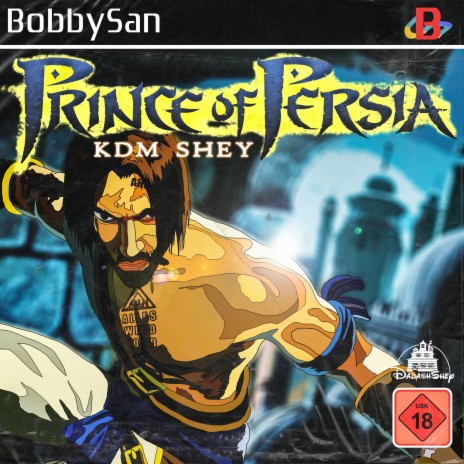 Prince of Persia ft. BOBBY SAN | Boomplay Music