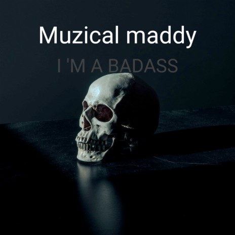 I'm a Badass | Boomplay Music