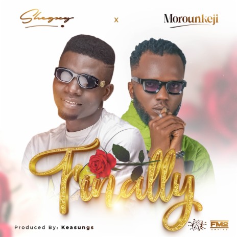 Finally ft. Morounkeji | Boomplay Music