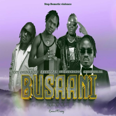 Busaani (Don't no woman) ft. Rexy Umumasijje, Rachman & Sytrus Kondo | Boomplay Music