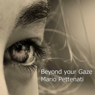 Beyond your Gaze