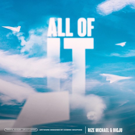 All Of It ft. BIGJU | Boomplay Music