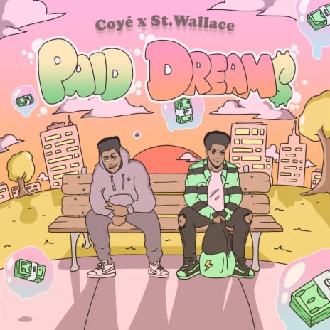 Paid Dreams (feat. St. Wallace) | Boomplay Music