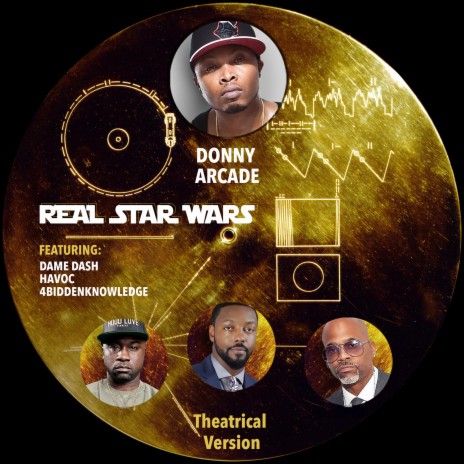 Real Star Wars (Theatrical Version) ft. Havoc, Dame Dash & 4biddenknowledge