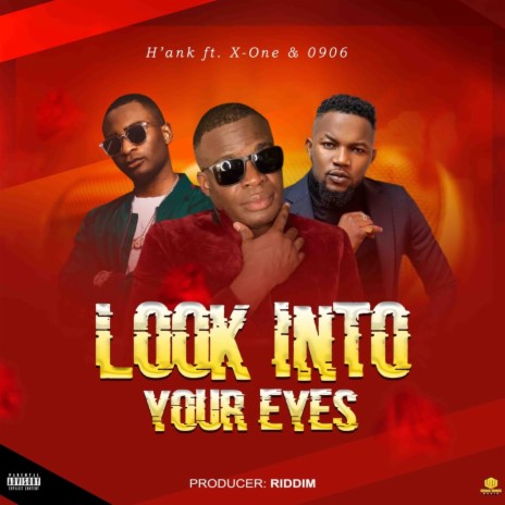 Look into your eyes ft. X-One & 090VI | Boomplay Music