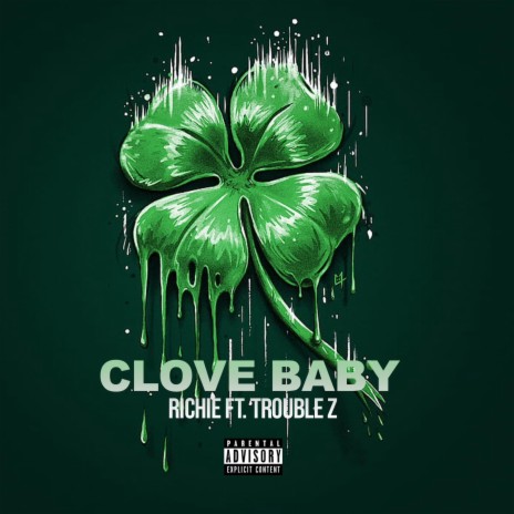 Clove Baby (Radio Edit) ft. Trouble Z