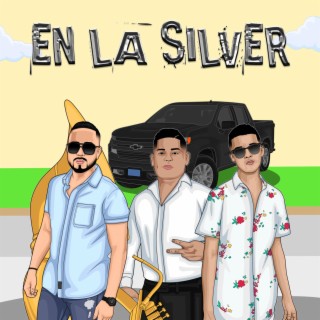 En La Silver lyrics | Boomplay Music