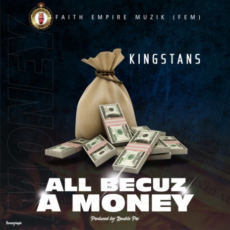 All Becuz A Money | Boomplay Music