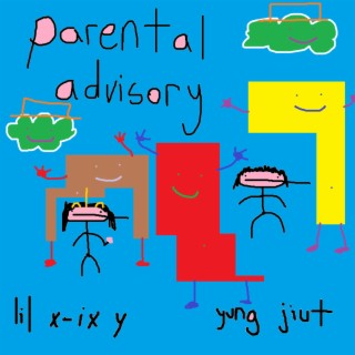 parental advisory (feat. yung jiut)