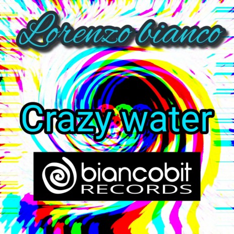 CRAZY WATER | Boomplay Music