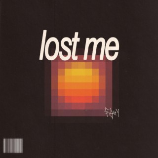 Lost Me lyrics | Boomplay Music
