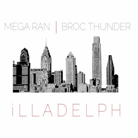 iLLADEPH (feat. Mega Ran) (Extended Mix) | Boomplay Music