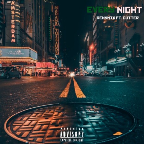 Every Night ft. Gutter Gutter | Boomplay Music