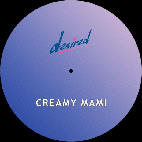 Creamy Mami