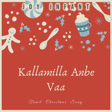 Kallamilla Anbe Vaa (feat. Amali)