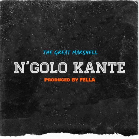N'golo Kante | Boomplay Music