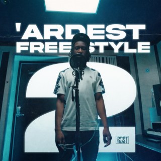 'Ardest Freestyle 2 lyrics | Boomplay Music