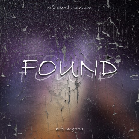 Found | Boomplay Music