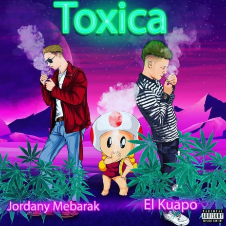 Toxica (feat. Jordany Mebarak) | Boomplay Music
