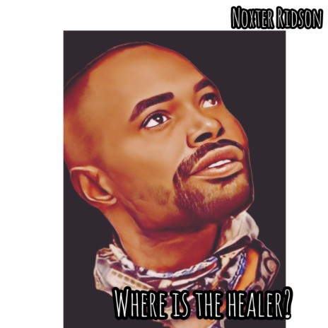 Where is the healer? | Boomplay Music