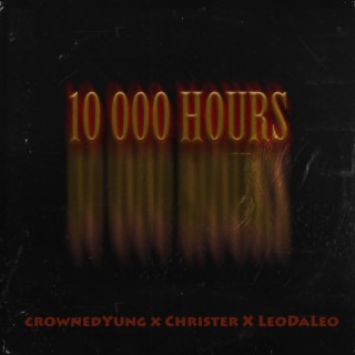 10 000 Hours ft. Christer & Leodaleo lyrics | Boomplay Music