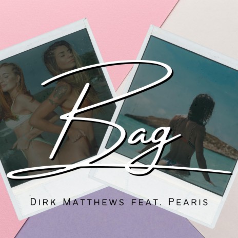 Bag (feat. Pearis) | Boomplay Music