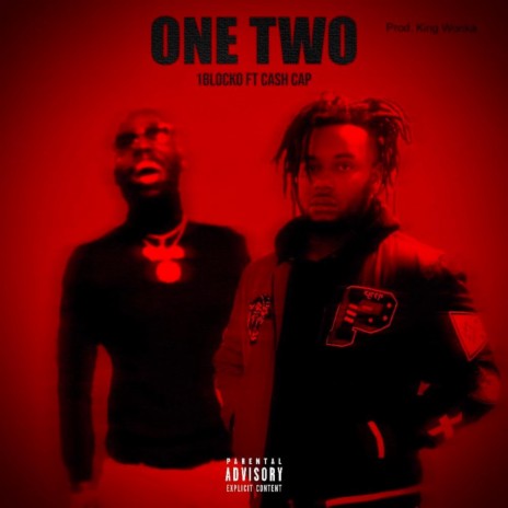 One Two ft. Cash Cap | Boomplay Music