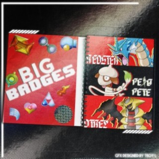 Big Badges (feat. PE$O PETE & Redster)