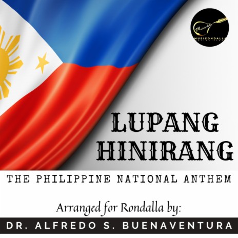 Lupang Hinirang (Philippine National Anthem) | Boomplay Music