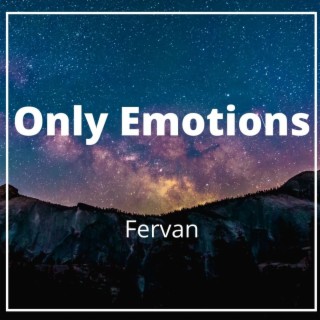 Only Emotions