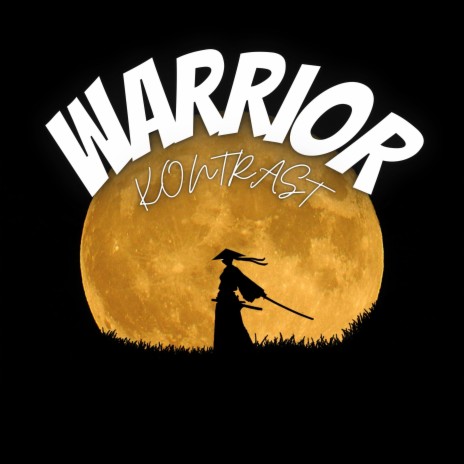 Warrior | Boomplay Music