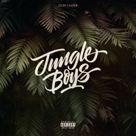 Jungle Boys | Boomplay Music