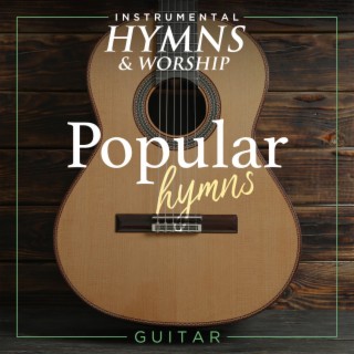 15 Popular Hymns on Guitar