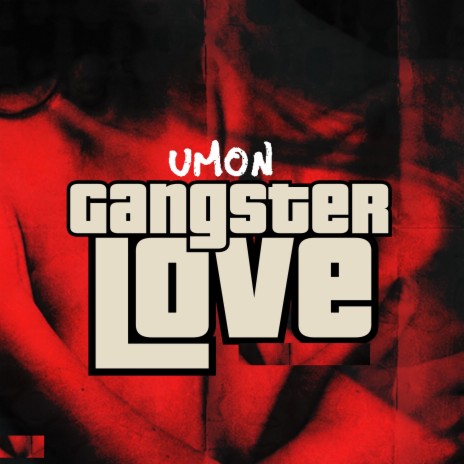 GANGSTER LOVE | Boomplay Music