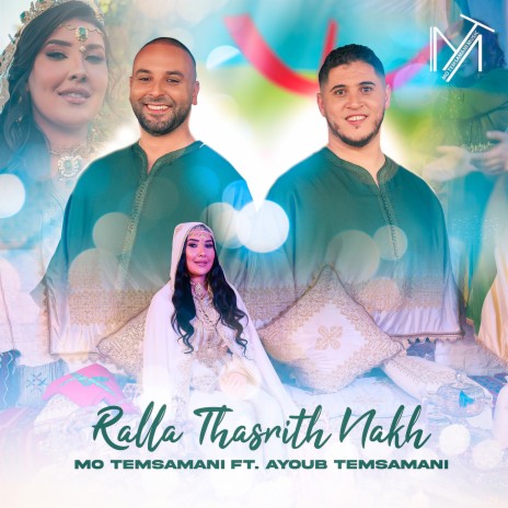 Ralla Thasrith Nakh ft. Ayoub Temsamani | Boomplay Music