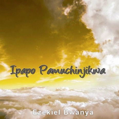 Ipapo Pamuchinjikwa | Boomplay Music
