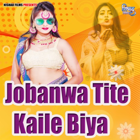 Jobanwa Tite Kaile Biya | Boomplay Music