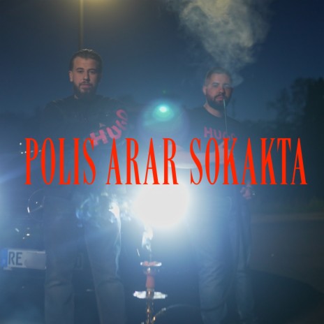 POLIS ARAR SOKAKTA | Boomplay Music