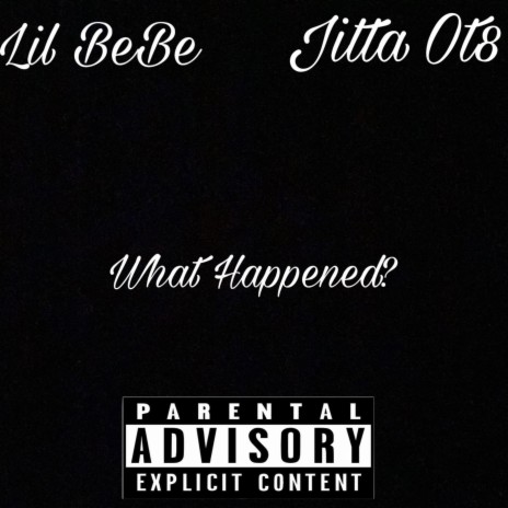 What Happened ft. BeBe | Boomplay Music