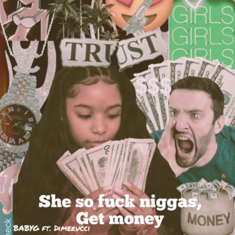 She so fuck niggas, Get money ft. Dimerucci | Boomplay Music