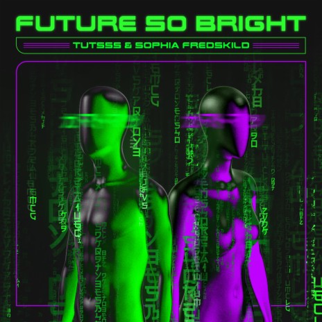 Future So Bright ft. Sophia Fredskild | Boomplay Music