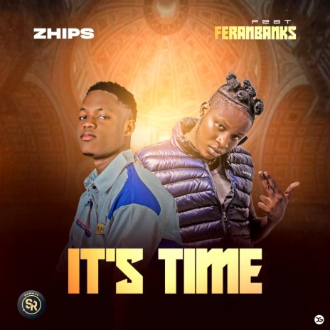 Its time ft. Feranbanks | Boomplay Music