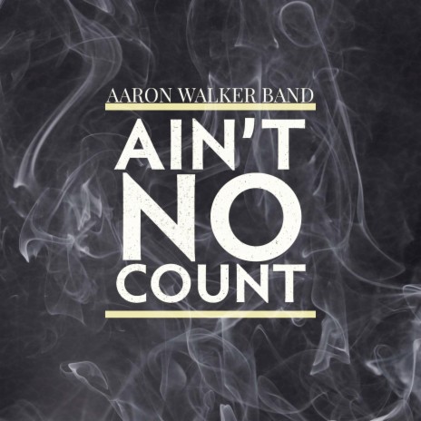 Ain't No Count | Boomplay Music
