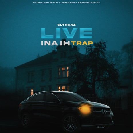 Live iNa iH Trap | Boomplay Music