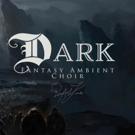 Dark Fantasy Ambient Choir