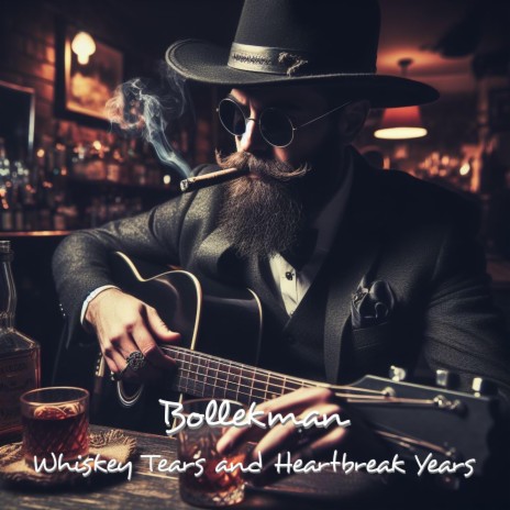 Whiskey Tears and Heartbreak Years | Boomplay Music